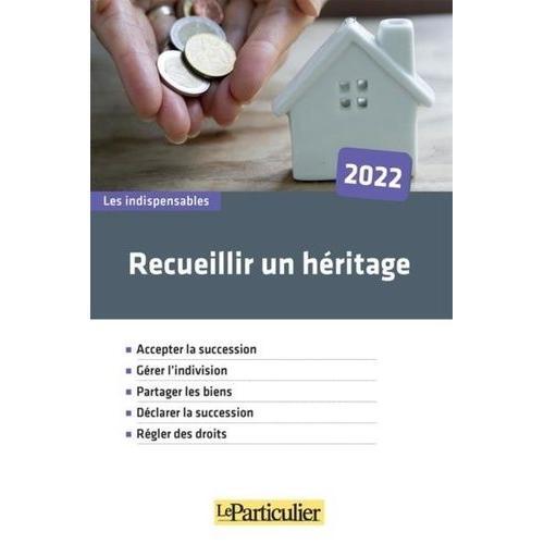 Recueillir Un Héritage