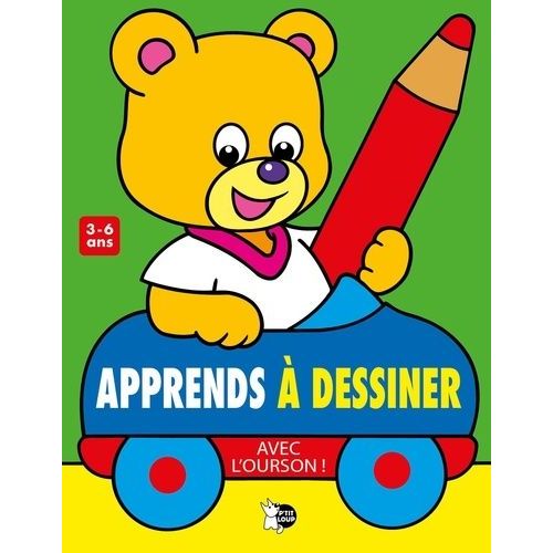 Apprends À Dessiner Avec L'ourson !