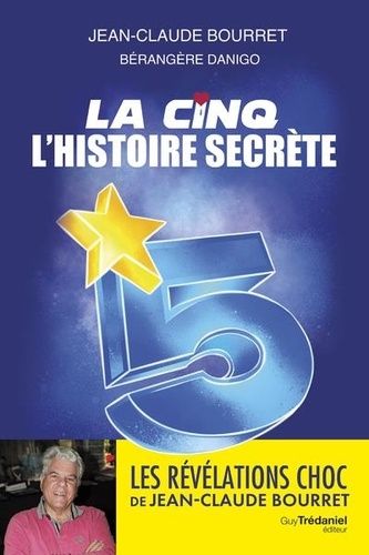 La Cinq - L'histoire Secrète