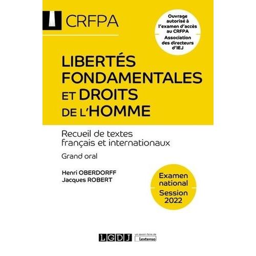 Libertés Fondamentales Et Droits De L'homme - Recueil De Textes Français Et Internationaux