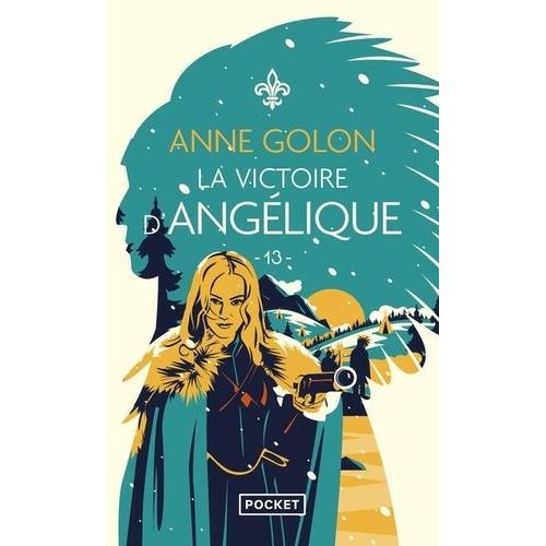 Angélique Tome 13 - La Victoire D'angélique