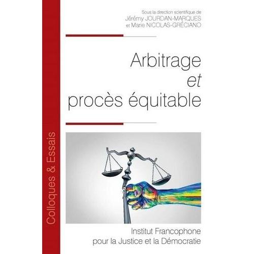 Arbitrage Et Procès Équitable