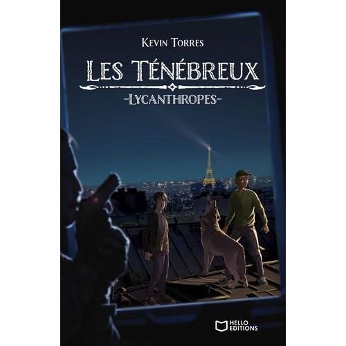 Les Ténébreux - Lycanthropes