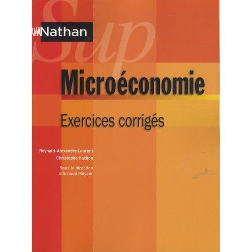 Microéconomie - Exercices Corrigés