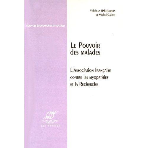 Le Pouvoir Des Malades - L'association Française Contre Les Myopathies Et La Recherche