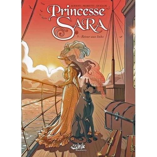 Princesse Sara - Tome 5 : Retour Aux Indes