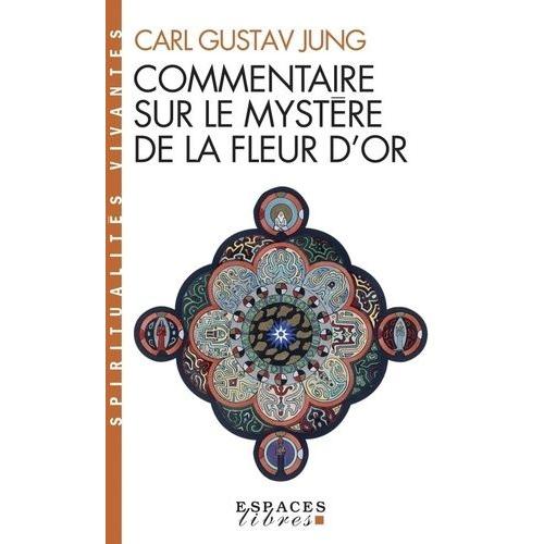 Commentaire Sur Le Mystère De La Fleur D'or