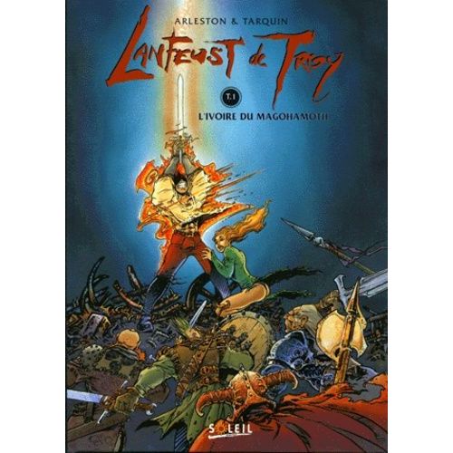 Lanfeust De Troy Tome 1 - L'ivoire Du Magohamoth