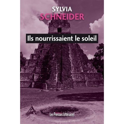 Ils Nourrissaient Le Soleil