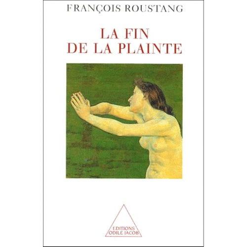 La Fin De La Plainte