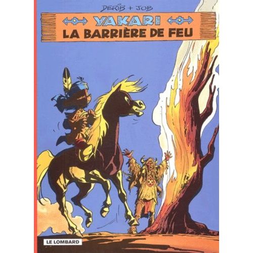 Yakari - Tome 19 - La Barrière De Feu