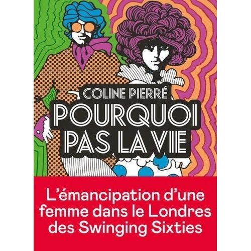 Pourquoi Pas La Vie
