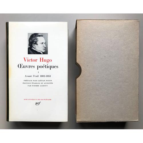 Oeuvres Poétiques Tome I Avant L'exil 1802-1851 Bibliothèque De La Pléiade Édition 1986