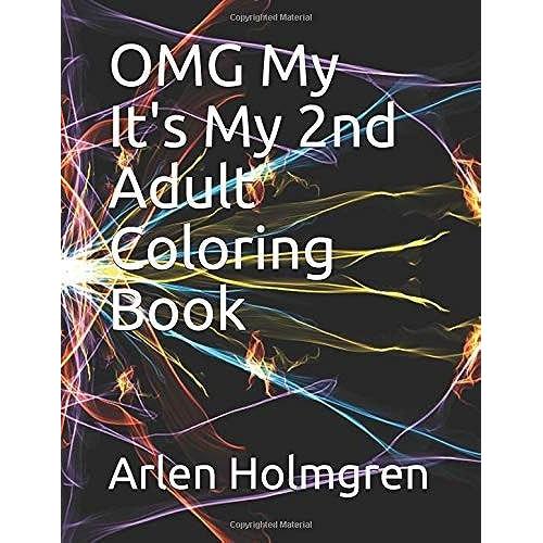 Omg My It's My 2nd Adult Coloring Book (Omg Coloring Book Series)