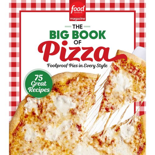 Food Network Magazine The Big Book Of Pizza