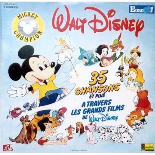 35 chansons et plus à travers les grands films de Walt Disney