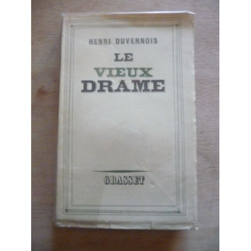 Livre - Le Vieux Drame - Henri Duvernois