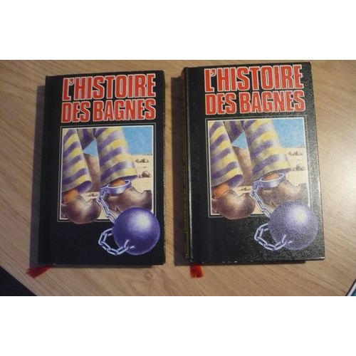 L'histoire Des Bagnes De Jean Watelet - Tome 2 & 3 - Édition Famot (Genève) - 1978 -
