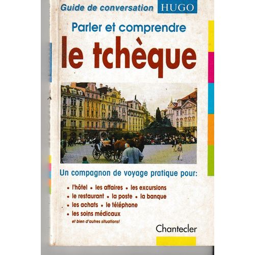 Parler Et Comprendre Le Tchèque
