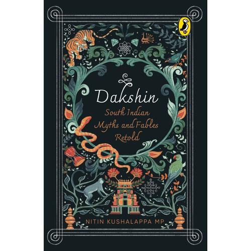 Dakshin: South Indian Myths And Fables Retold