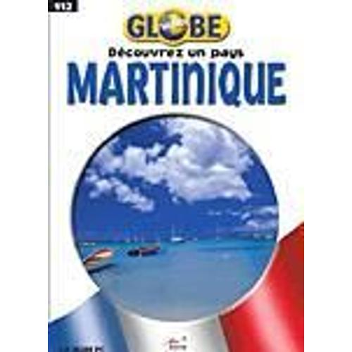 Martinique, Découvrez Un Pays Pc
