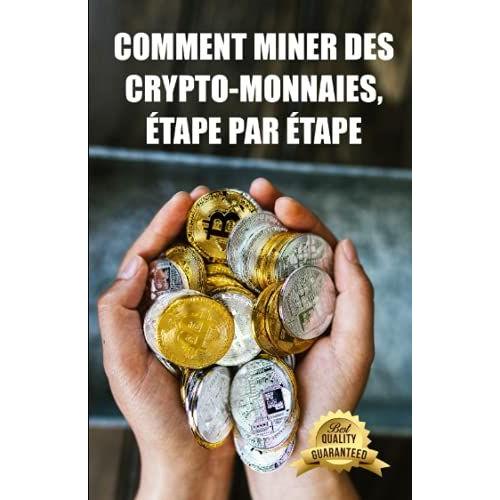 Comment Miner Des Crypto-Monnaies, Tape Par Tape: Conseils, Astuces Et Tutoriels Pour Le Minage De L'ethereum, Du Bitcoin, Du Litecoin, Du Zcash Et D'autres Crypto-Monnaies.