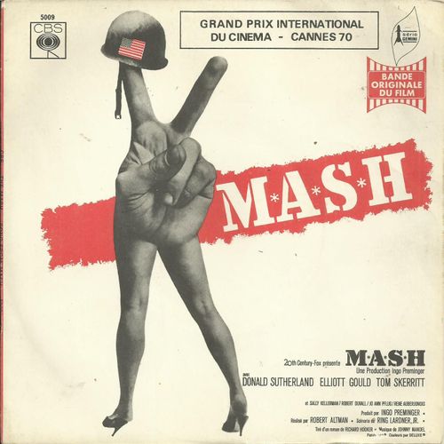 The Mash : Bande Originale Du Film Song From Mash (M. Altman - Johnny Mandel) 2'53 / The M.A.S.H. March (J. Mandel) 1'19