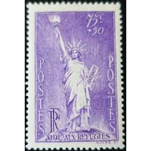 Au Profit Des Réfugiés Politiques Statue De La Liberté Par Bartholdi Année 1936 N° 309 Yvert Et Tellier Luxe