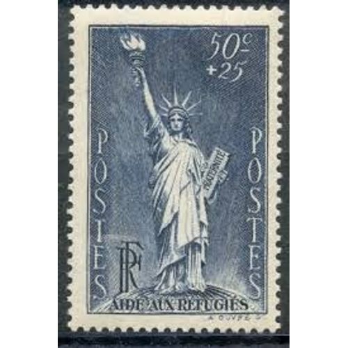 Au Profit Des Réfugiés Politiques : Statue De La Liberté Par Bartholdi Année 1937 N° 352 Yvert Et Tellier Luxe