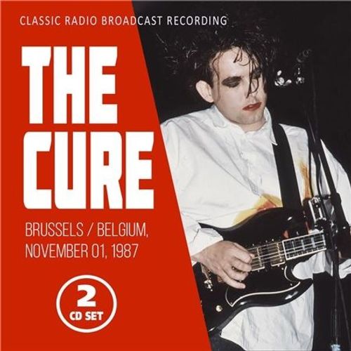 Brussels - Belgium, November 01, 1987 (Classic Radio Brodcast Recordings) - Cd Album