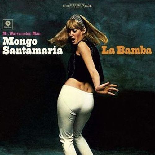 La Bamba (Feat Watermelon Man) - Vinyle 33 Tours