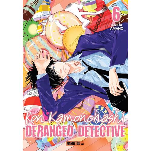 Ron Kamonohashi - Deranged Detective - Tome 6