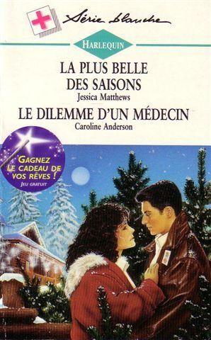 La Plus Belle Des Saisons - Le Dilemme D