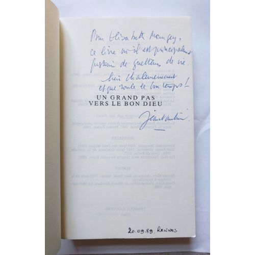 Jean Vautrin Un Grand Pas Vers Le Bon Dieu Avec Un Envoi Autographe Signé Août 1989 Grasset / Prix Goncourt 1989