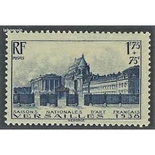 Le Château De Versailles Au Profit Des "Saisons Nationales D'Art Français" Année 1938 N° 379 Yvert Et Tellier Luxe