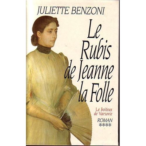 Le Boiteux De Varsovie - N° 4 - Le Rubis De Jeanne La Folle