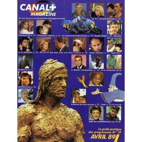 Canal Plus Magazine Avril 1989 N° 19 : Rambo 2, Cycle Charles Bronson, Psychose 3...