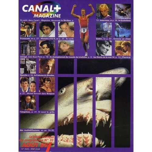 Canal Plus Magazine Aout 1989 N° 23 : Les Dents De La Mer 4, Bonjour L'angoisse, Histoire D'o N°2...