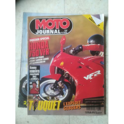 Moto Journal  N° 833 : Honda 750 Vfr; Le Touquet: L'exploit Geboers; Kenny Roberts Prepare Des Kings