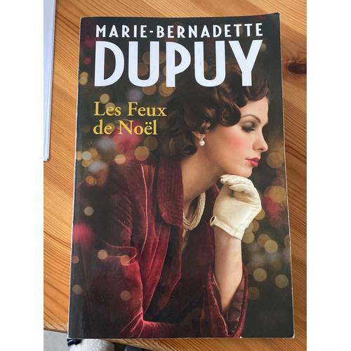 Les Feux De Noel - Marie Bernadette Dupuy