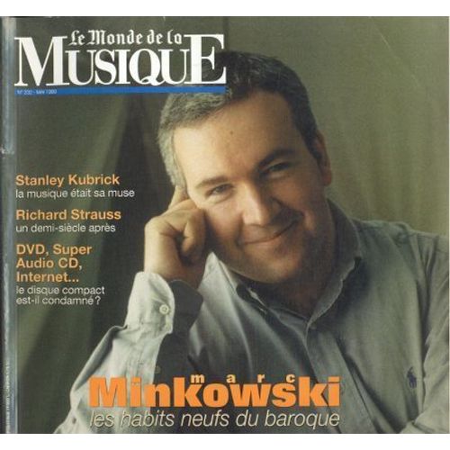 Le Monde De La Musique / 1999 /  N° 232 : Marc Minkowski Les Habits Neufs Du Baroque
