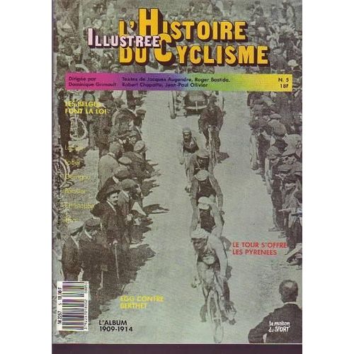 L'histoire Illustrée Du Cyclisme  N° 5