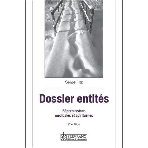 Dossier Entités - Répercussions Médicales Et Spirituelles