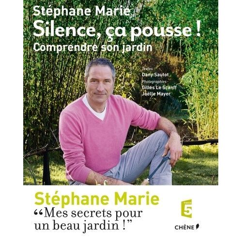 Silence, Ça Pousse ! - Comprendre Son Jardin
