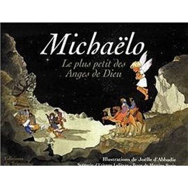 Michaëlo - Le Plus Petit Des Anges De Dieu