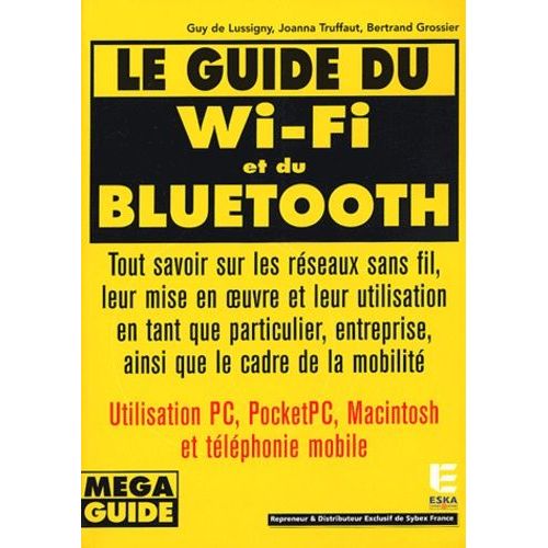 Le Guide Du Wi-Fi Et Du Bluetooth