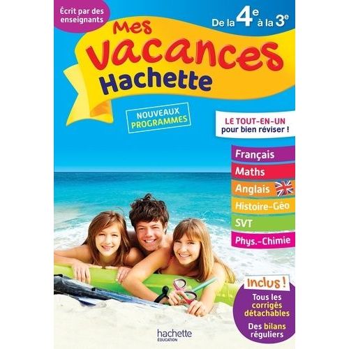 Mes Vacances Hachette De La 4e À La 3e