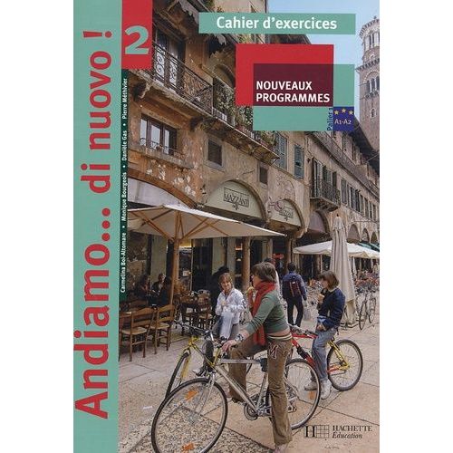Andiamo - Di Nuovo ! 2e - Cahier D'exercices, Nouveaux Programmes