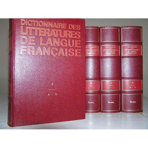 Encyclopédie - Dictionnaire Des Litteratures De Langue Française En 6 Volumes