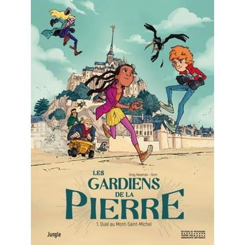 Les Gardiens De La Pierre - Tome 1 - Duel Au Mont-Saint-Michel